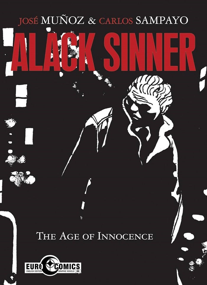 Alack Sinner: The Age Of Innocence