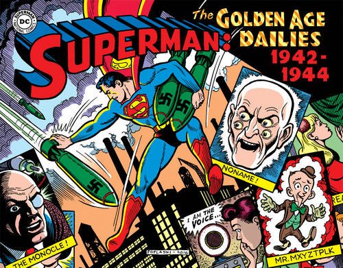 Superman: The Golden Age Newspaper Dailies: 1942-1944