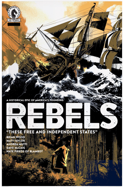 Rebels: These Free And Independent States
