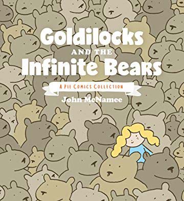 Goldilocks And The Infinite Bears