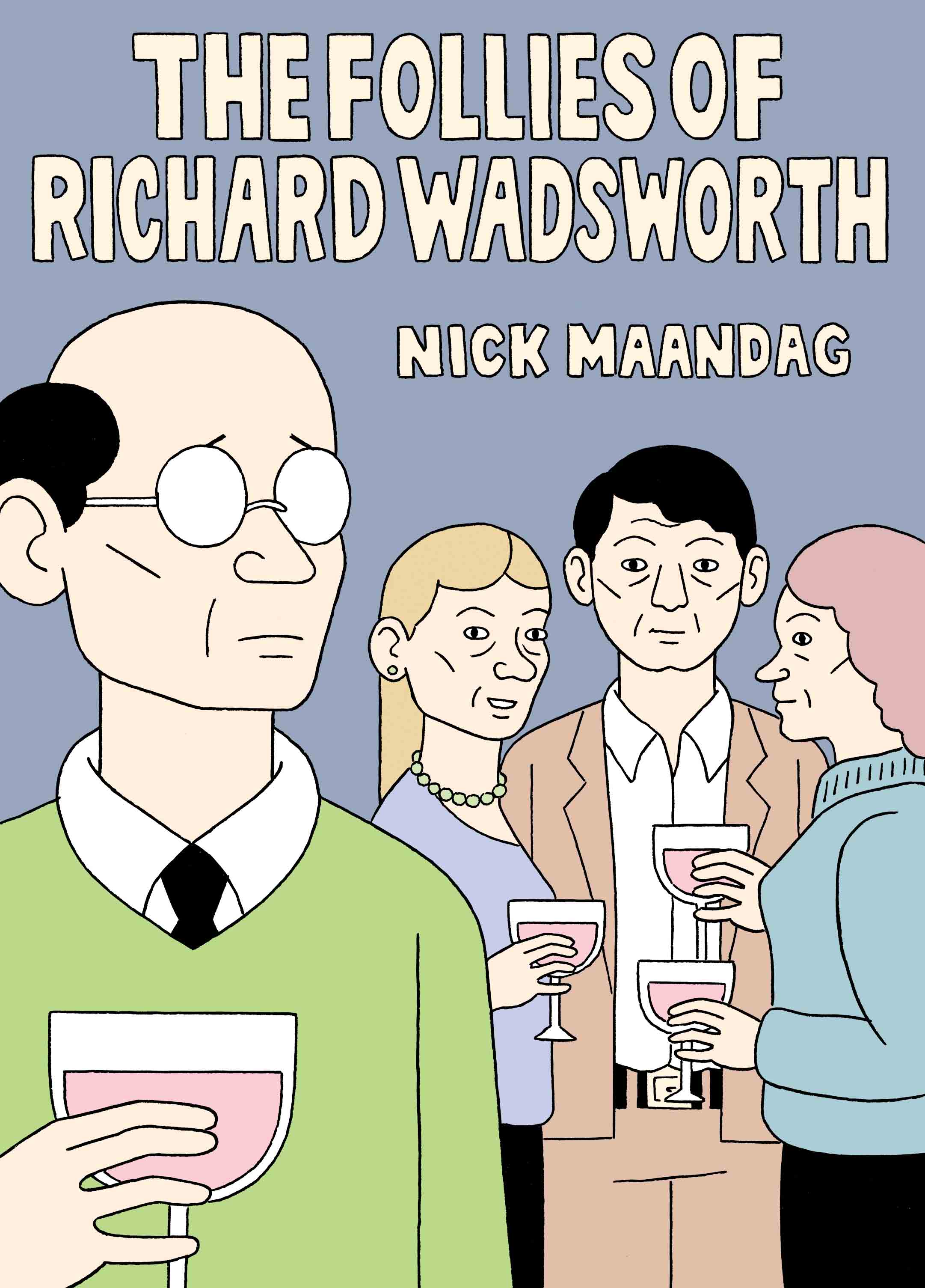 The Follies Of Richard Wadsworth