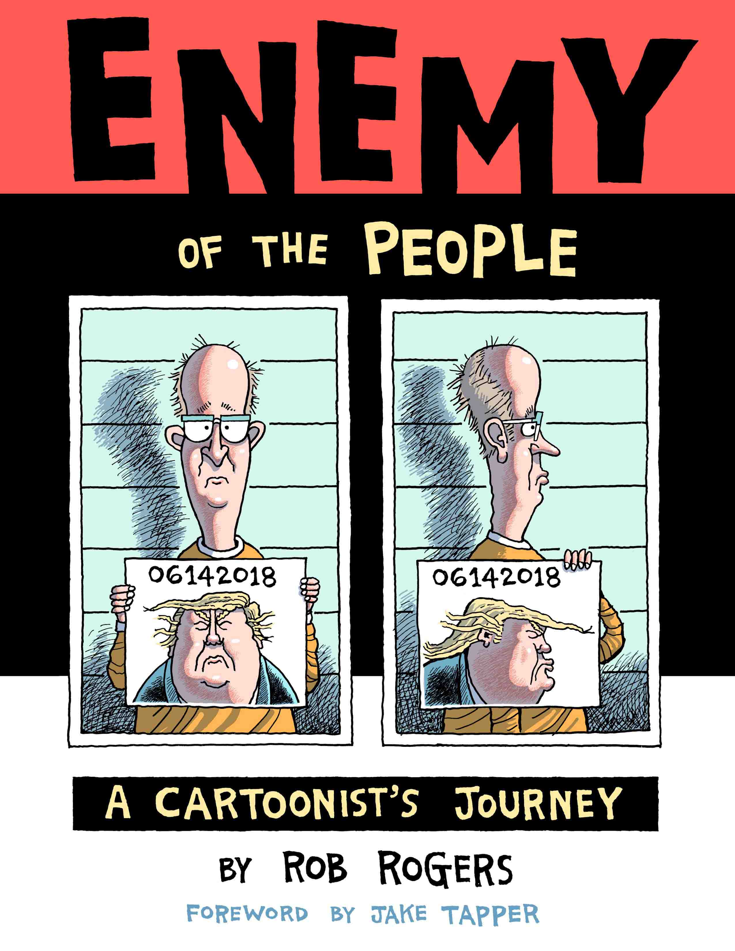 Enemy Of The People: A Cartoonist’s Journey