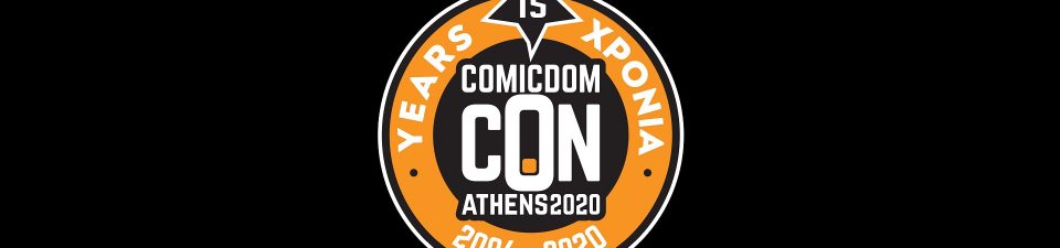 Comicdom Con Athens 2020 - And We Are Back